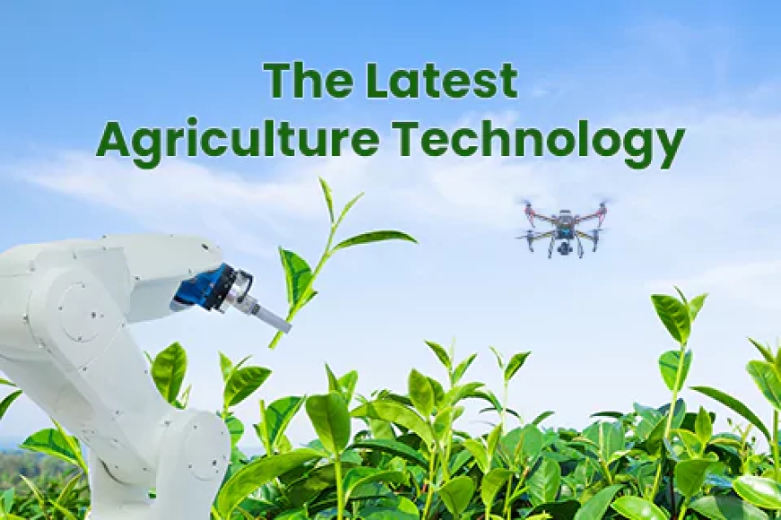 Farmers Benefit from New Agricultural Technology Initiatives