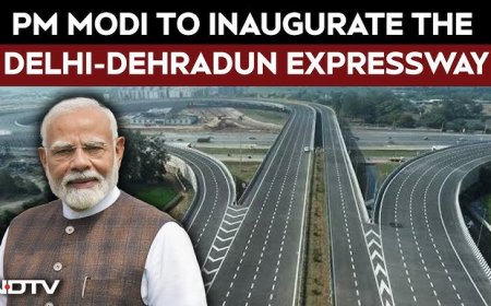 Delhi-Dehradun Expressway Inaugurated, Travel Time Reduced