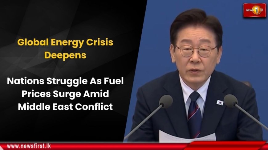 मध्य पूर्व संघर्ष के कारण वैश्विक ऊर्जा संकट और गहरा गया है।